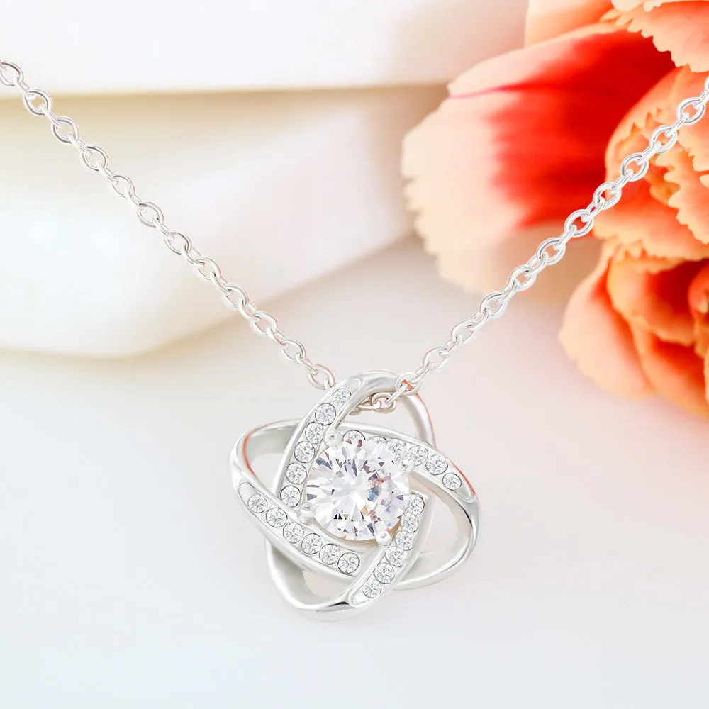 Gift For Daughter From Dad - Love Knot Necklace - My Daughter Wears Scrubs