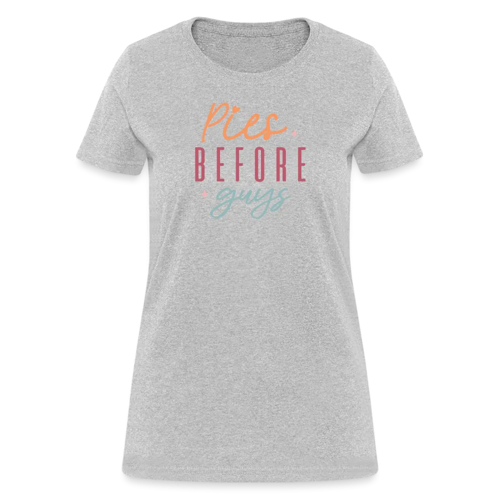 “Pies Before Guys”-Women's T-Shirt