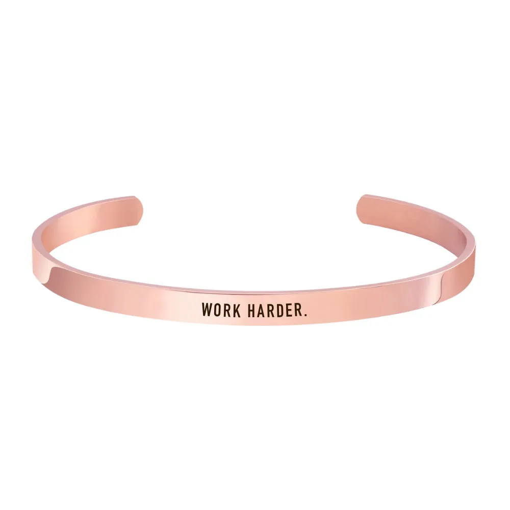 "WORK HARDER" CUFF