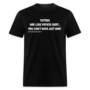 Tattoos, Are Like Potato Chips...