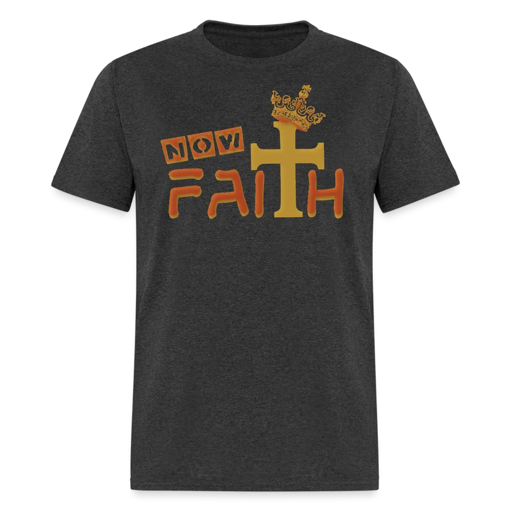 Unisex "Now Faith" T-Shirt
