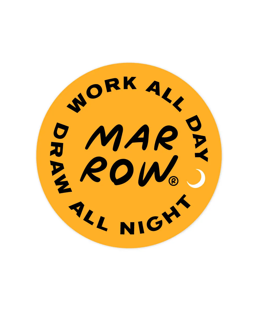 Work All Day, Draw All Night drink coaster
